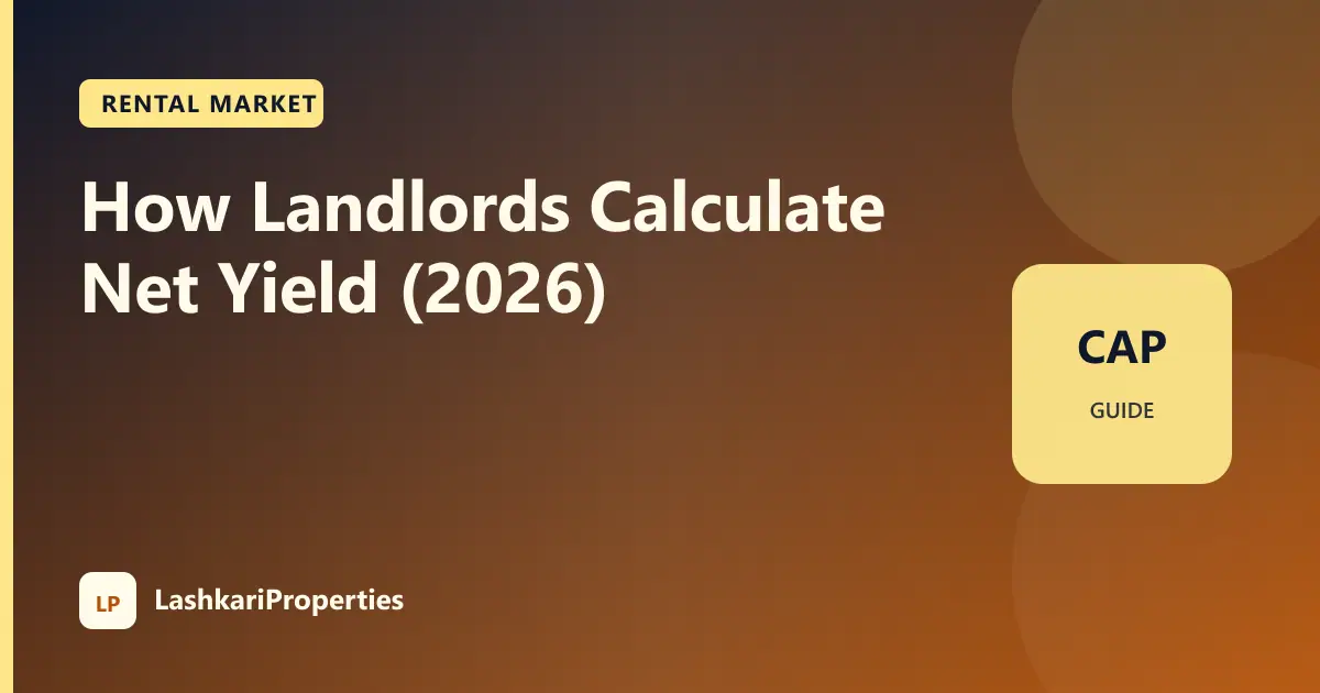 How Landlords Calculate Net Yield (2026)