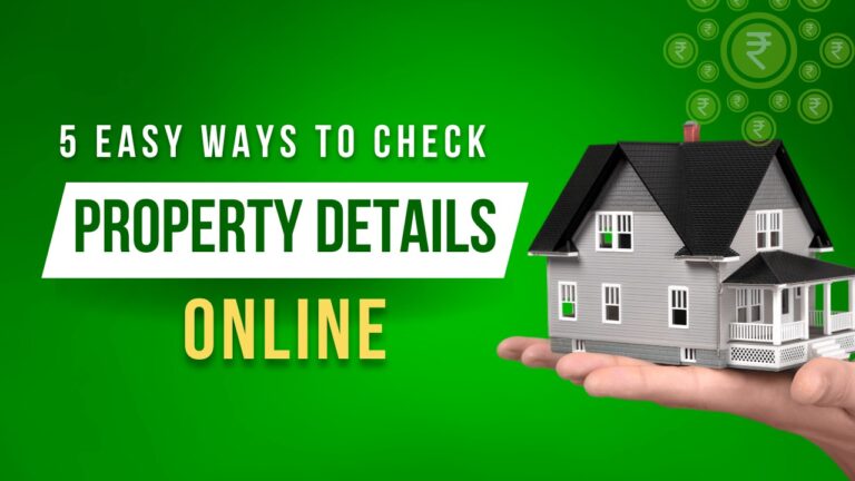 5 Easy Ways to Check Property Details Online in India and Protect Yourself from Fraud