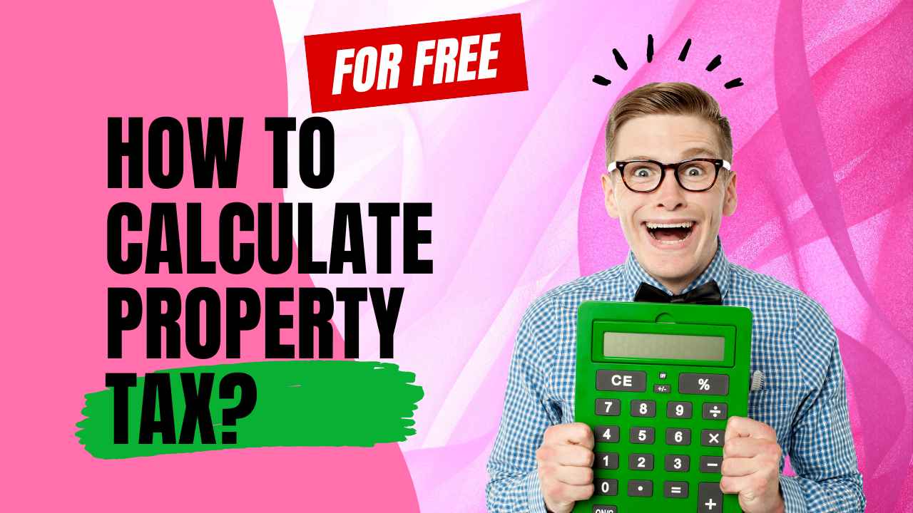 How to Calculate Property Tax